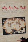 Why Are You Mad
